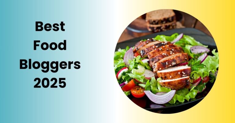 The Ultimate Guide to the Best Food Bloggers Worldwide (2025)